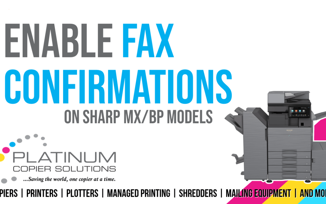 How To Enable Sharp MFP Fax Confirmation Pages