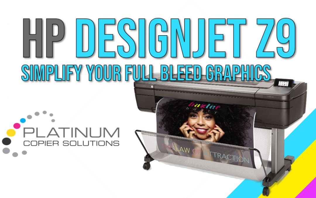 True Full‑Bleed Power: The HP DesignJet Z9 + V‑Trimmer