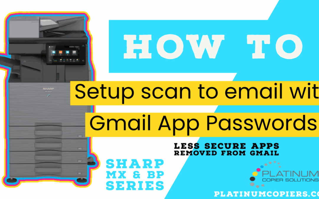 How To Setup Scan to Email using Gmail