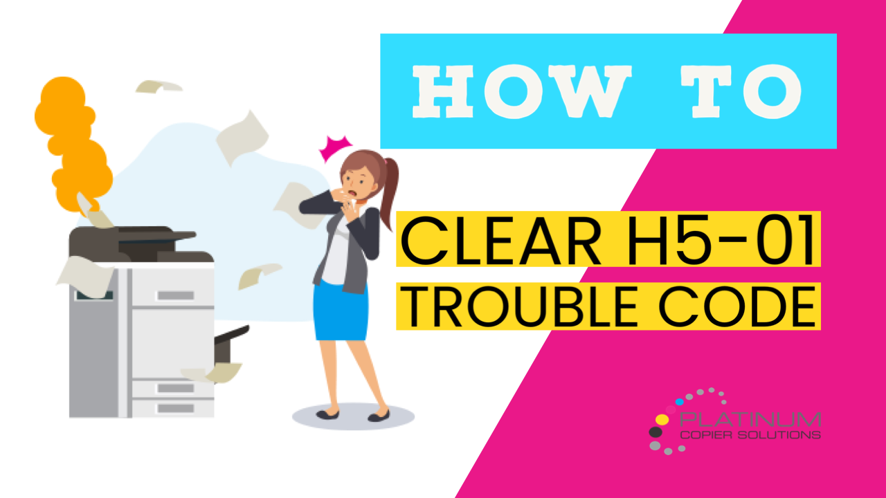 How to clear sharp h5 01 trouble code | platinum copier solutions
