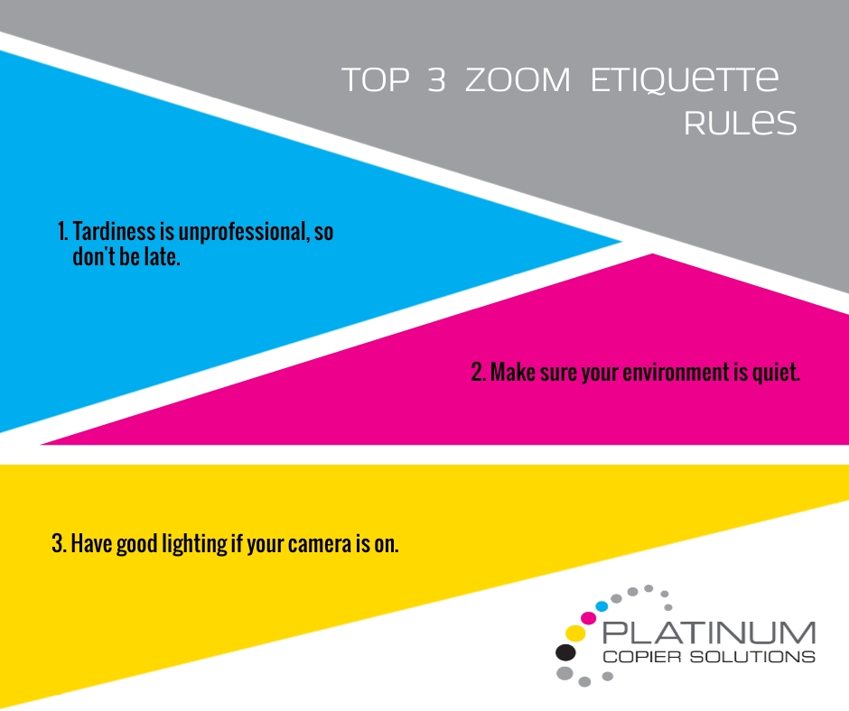 | platinum copier solutions Top 3 Zoom Etiquette Rules