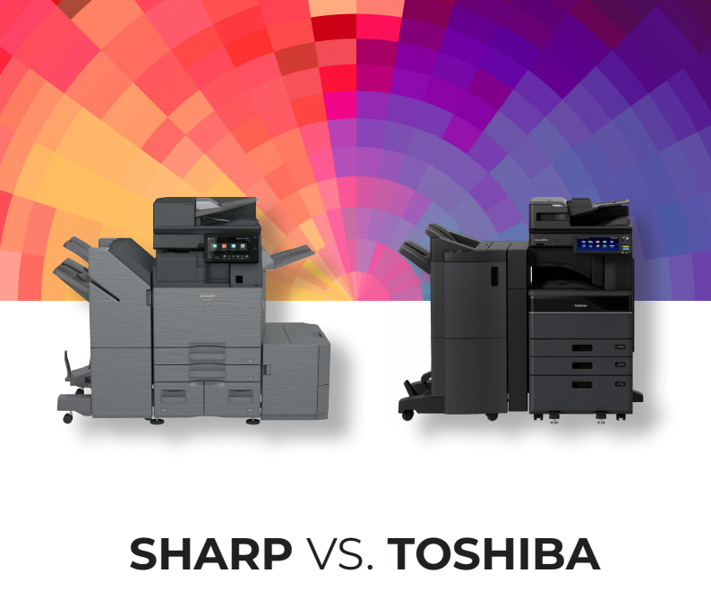 Sharp vs. Toshiba Copiers: What Businesses Should Know