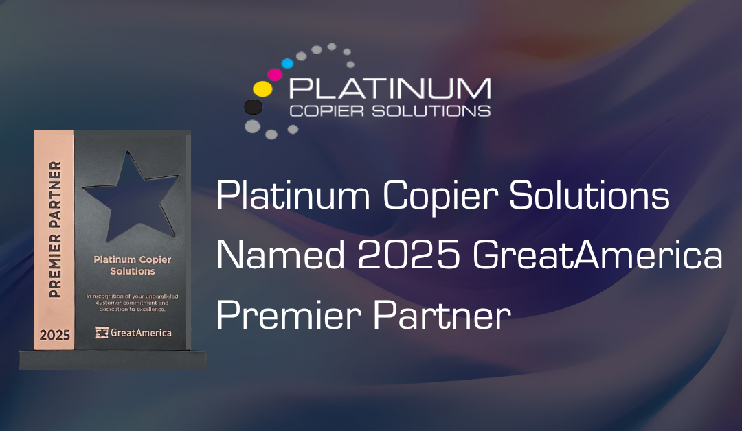 Platinum Copier Solutions Named 2025 GreatAmerica Premier Partner
