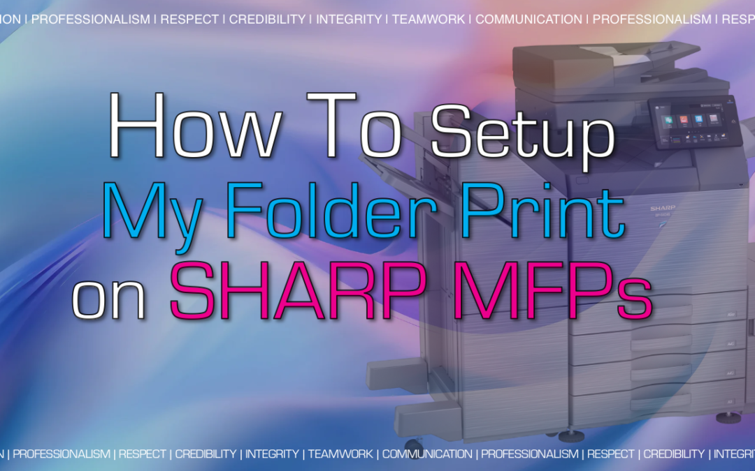 How To: My Folder Print